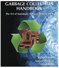 The Garbage Collection Handbook: The Art of Automatic Memory Management