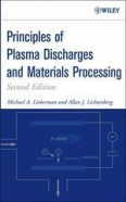 Principles of Plasma Discharges and Materials Processing 2/E