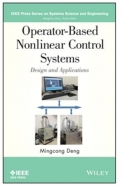 Operator-Based Nonlinear Control Systems: Design And Applications