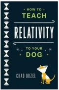 How to Teach Relativity to Your Dog